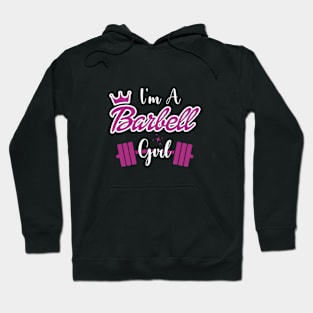 I'm a BARBELL Girl Hoodie